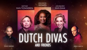 Promotional Poster für das Event 'Dutch Divas and Friends'. Das Poster zeigt fünf Personen mit verdeckten Gesichtern. Die Namen der Personen sind Wietske Van Tongeren, Ana Milva Gomes, Annemieke Van Dam, Gino Emnes und Drew Sarich. Der Hintergrund hat einen Farbverlauf von Pink zu Lila mit sternenähnlichen Funken.